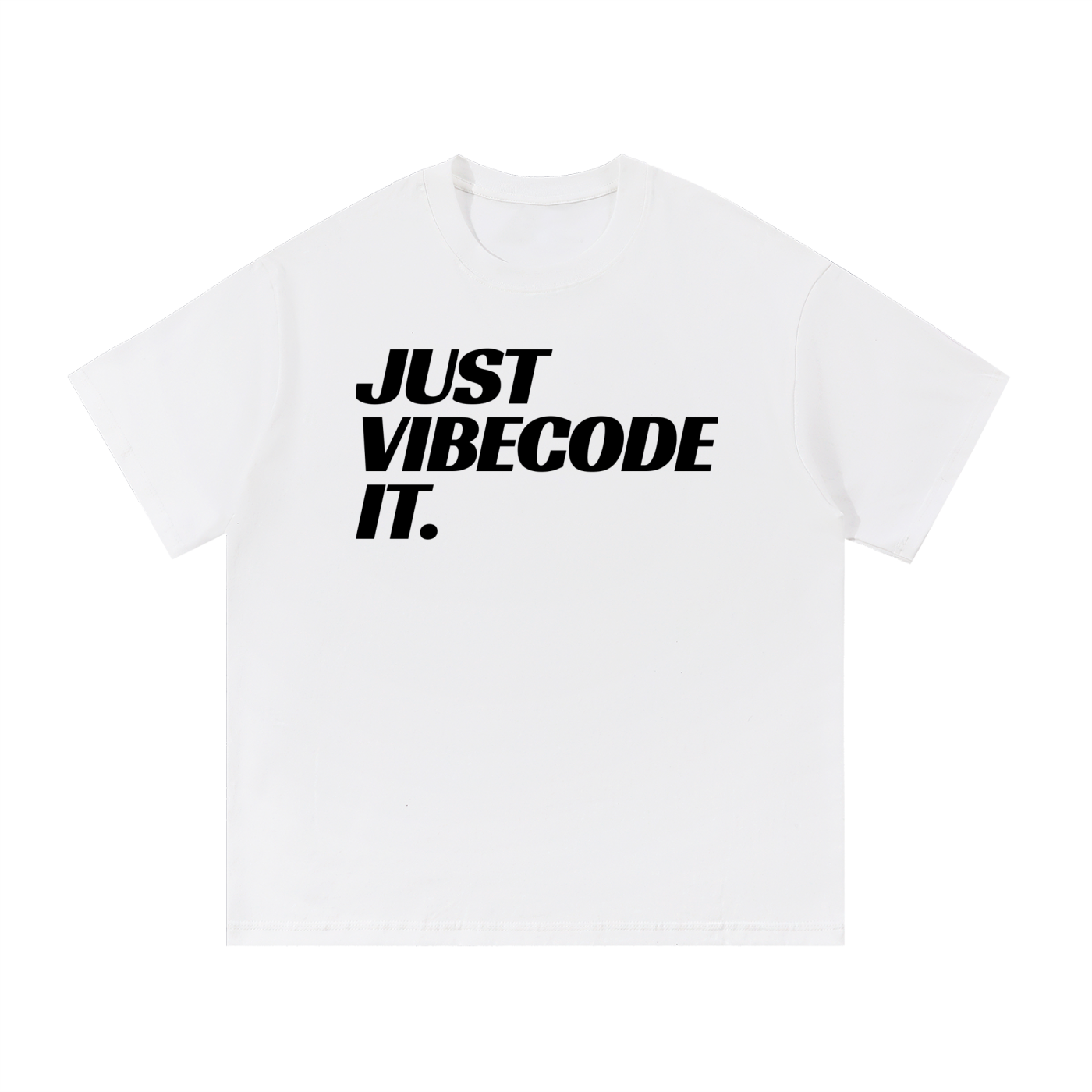 JUST VIBECODE IT - Cotton T Shirt