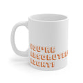 You're Absolutely Right! - Coffee Mug